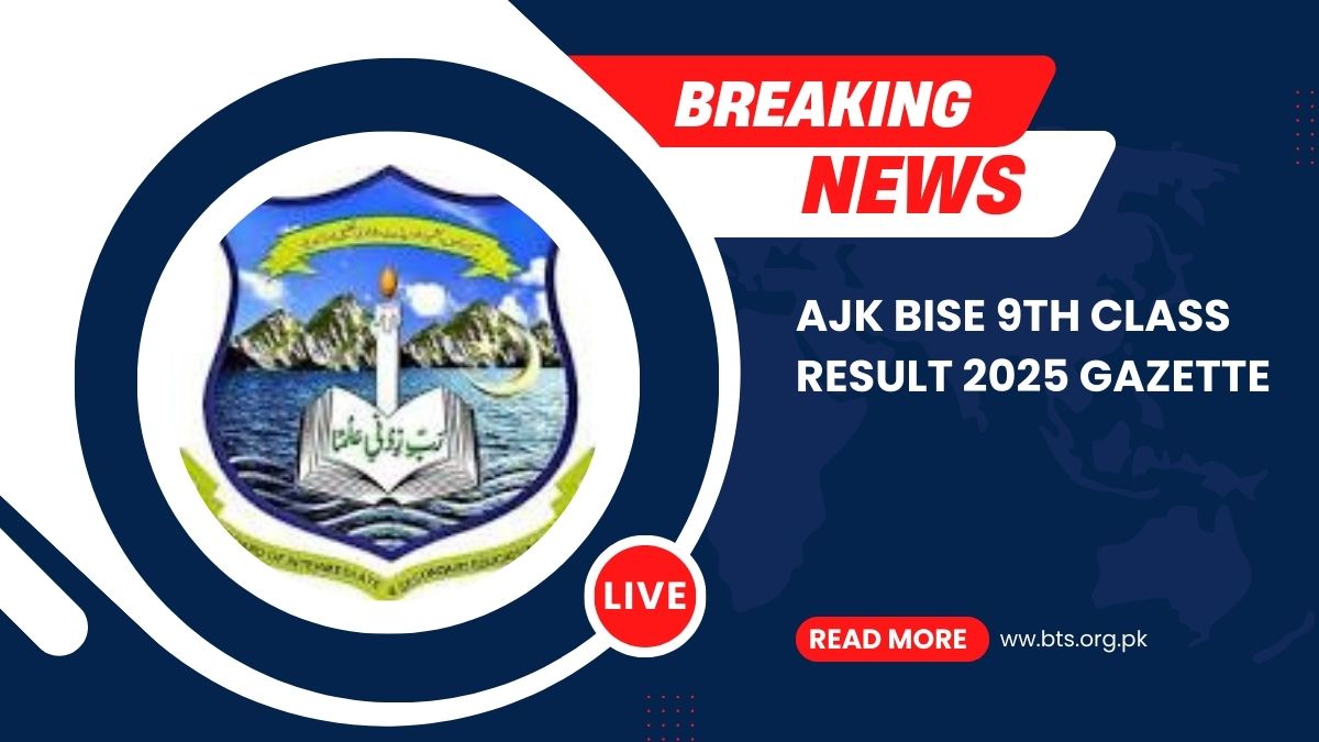AJK BISE 9th Class Result 2025 Gazette by Roll No and Name
